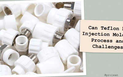 Can Teflon be Injection Molded? Process and Challenges