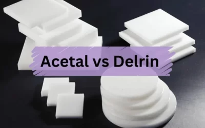 Acetal vs Delrin: Properties & Machining Guide