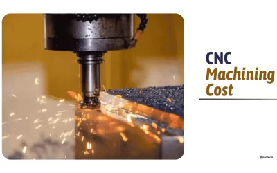 CNC Machining Cost Guide: Factors, Prices, and Savings Tips