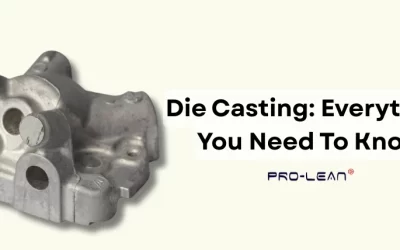 Die Casting: A Comprehensive Guide to the Metal Casting Process