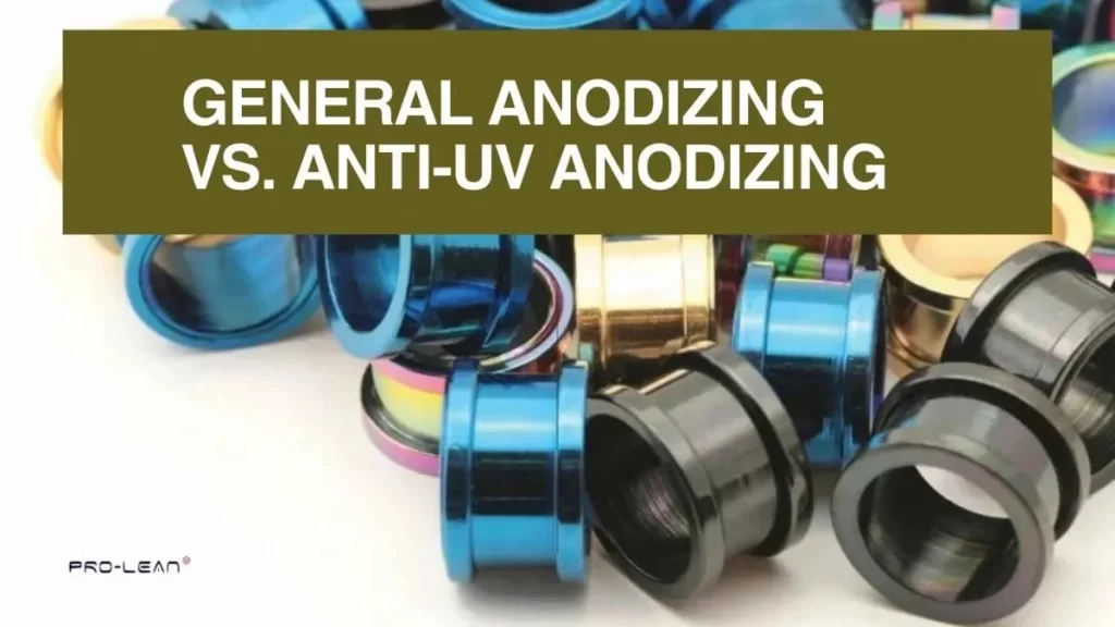 A feature image with overlaid text reading “General Anodizing vs. UV-Resistant Anodizing” on a relevant background.