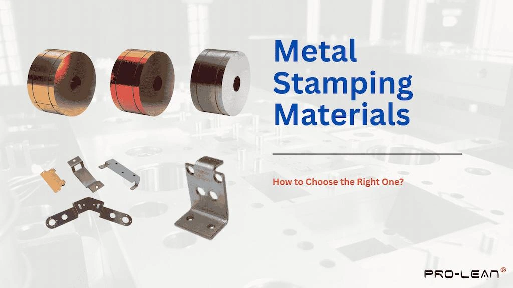 Metal Stamping Materials: How to Choose the Right One?