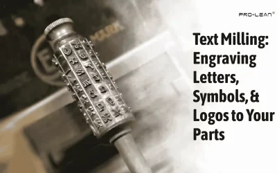 Text Milling: Engraving Letters, Symbols, & Logos to Your Parts
