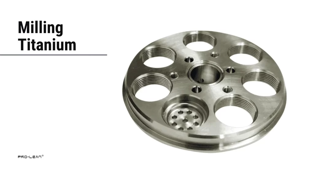The feature image showing a milled titanium wheel, with text overlaid ‘’Milling Titanium’’.